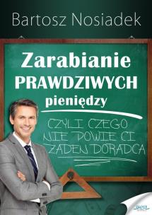 Okładka książki ZARABIANIE PRAWDZIWYCH PIENIEDZY-ZLOTE MYSLI