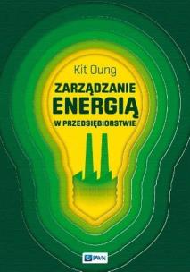 Okładka książki Zarządzanie energią w przedsiębiorstwie