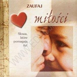 Okładka książki Zaufaj milości