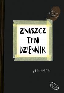 Zniszcz ten dziennik. Autor: Smith Keri. Multiszop.pl Okładka książki Zniszcz ten dziennik