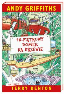 Okładka książki 13-piętrowy domek na drzewie T.1.