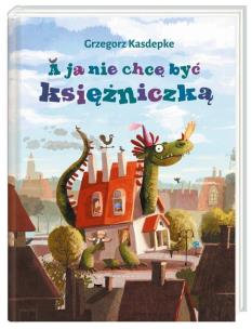 Okładka książki A ja nie chcę być księżniczką TW