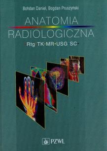 Okładka książki Anatomia radiologiczna PZWL