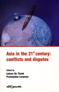 Opakowanie Asia in the 21st century: conflicts and disputes