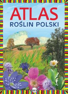 Okładka książki Atlas roślin Polski
