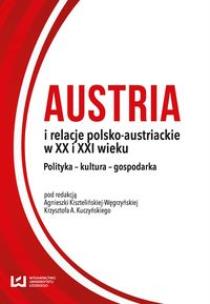 Opakowanie Austria i relacje polsko-austriackie w XX i XXI wieku