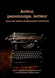 Opakowanie Auteur personnage lecteur dans les lettres d'expression francaise