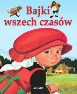 Okładka książki Bajki wszech czasów