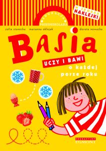 Okładka książki Basia uczy i bawi o każdej porze roku