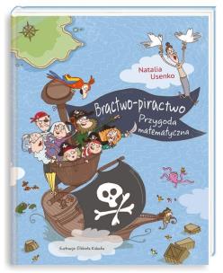 Okładka książki Bractwo-piractwo. Przygoda matematyczna