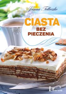 Okładka książki Ciasta bez pieczenia