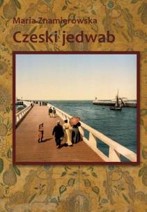 Okładka książki Czeski jedwab
