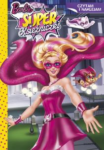 Okładka książki Czytam i naklejam. Barbie Super Księżniczki