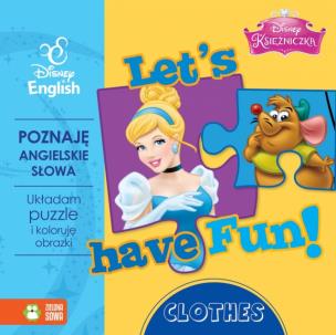 Okładka książki Disney English. Lets have fun Clothes. Księżniczka