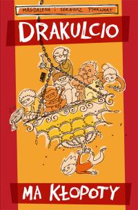 Okładka książki Drakulcio ma kłopoty