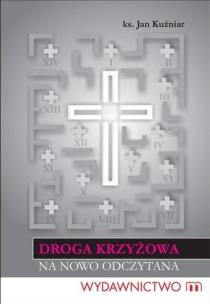 Okładka książki Droga krzyżowa na nowo odczytana