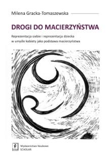 Okładka książki Drogi do macierzyństwa