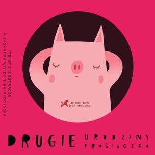 Okładka książki Drugie urodziny prosiaczka