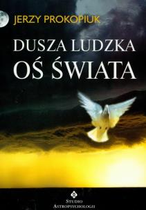 Okładka książki Dusza ludzka oś świata