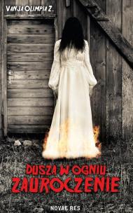Okładka książki Dusza w ogniu. Zauroczenie
