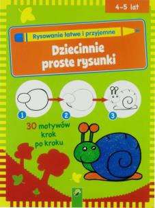 Okładka książki Dziecinnie proste rysunki