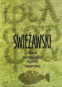 Okładka książki Dzieje europejskiej filozofii klasycznej