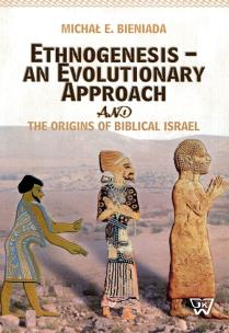 Okładka książki Ethnogenesis an Evolutionary Approach and The Origins of Biblical Israel