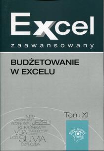 Okładka książki Excel zaawansowany Tom 11 Budżetowanie w excelu