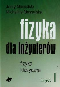 Okładka książki Fizyka dla inżynierów Część 1