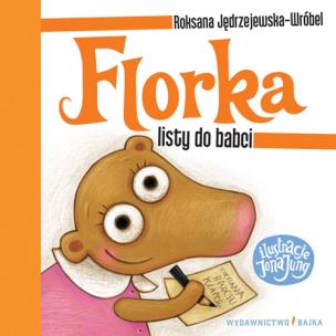 Okładka książki Florka. Listy do babci