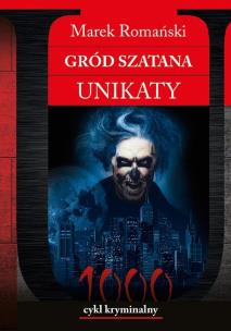 Okładka książki Gród Szatana. Unikaty