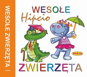Okładka książki Harmonijka - Wesołe zwierzęta Hipcio PASJA