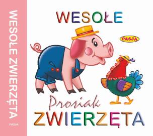 Okładka książki Harmonijka - Wesołe zwierzęta Prosiak PASJA