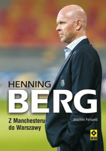 Okładka książki Henning Berg. Z Manchesteru do Warszawy RM