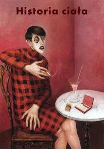 Okładka książki Historia ciała, T.3. Różne spojrzenia. Wiek XX