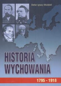 Okładka książki Historia wychowania T.2 1795 - 1918