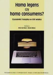 Okładka książki Homo legens czy homo consumens?
