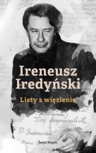 Okładka książki Ireneusz Iredyński - Listy z więzienia