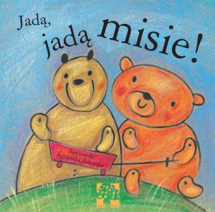 Okładka książki Jadą, jadą misie