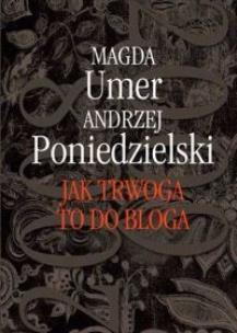 Okładka książki Jak trwoga to do bloga