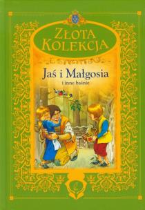 Okładka książki Jaś i Małgosia i inne baśnie