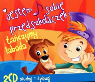 Okładka książki Jestem sobie przedszkolaczek Tańczymy Labada 2CD