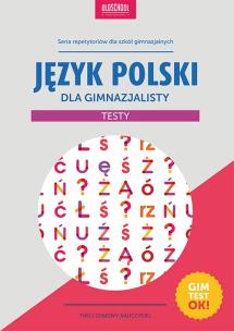 Okładka książki Język polski dla gimnazjalisty. Testy. wyd.2015