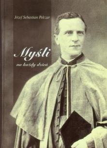 Okładka książki Józef Sebastian Pelczar - Myśli na każdy dzień