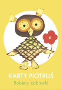 Okładka książki Karty Piotruś Robimy zabawki