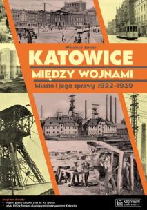 Okładka książki Katowice między wojnami