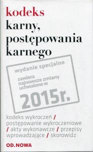 Okładka książki Kodeks karny, postępowania karnego 01.02.2015