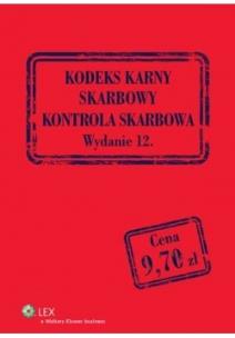 Okładka książki Kodeks karny skarbowy Kontrola skarbowa