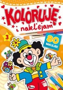Okładka książki Koloruję i naklejam 3