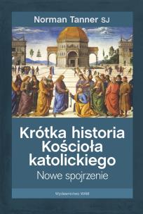 Okładka książki Krótka historia Kościoła katolickiego